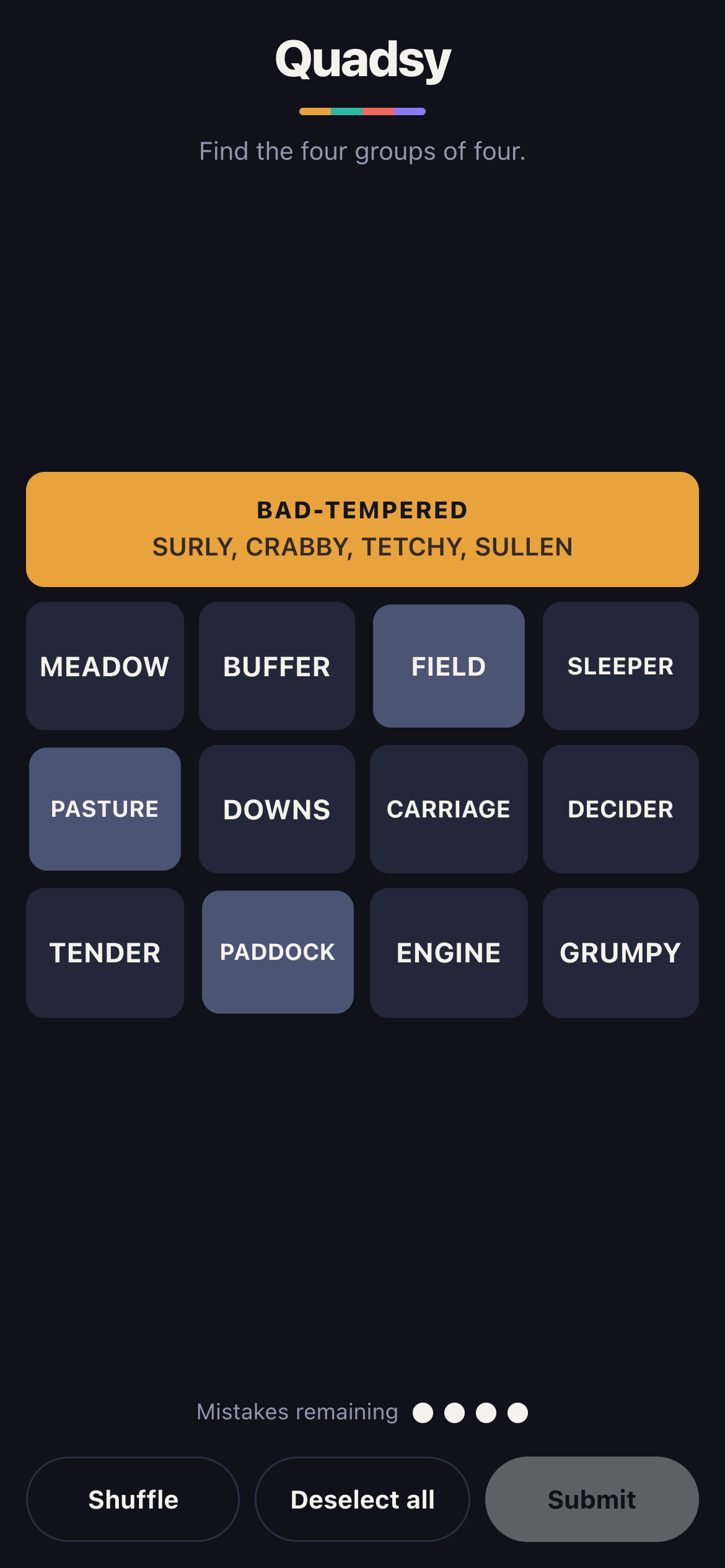 A Quadsy puzzle in progress: the group BAD-TEMPERED (SURLY, CRABBY, TETCHY, SULLEN) is solved and shown as an amber band; twelve tiles remain, with FIELD, PASTURE and PADDOCK selected.